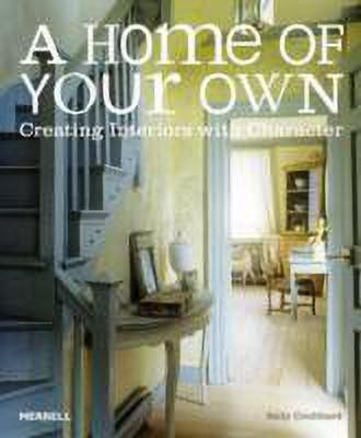 Home of Your Own: Creating Interiors with Character(English, Hardcover, Coulthard Sally)