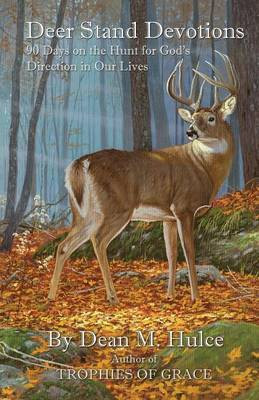 Deer Stand Devotions(English, Paperback, Hulce Dean M)