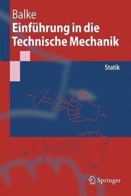 Einfhrung in Die Technische Mechanik(English, Paperback, Balke Herbert)