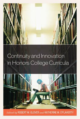 Continuity and Innovation in Honors College Curricula(English, Hardcover, unknown)