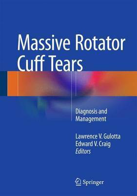 Massive Rotator Cuff Tears; Diagnosis and Management(English, Electronic book text, unknown)