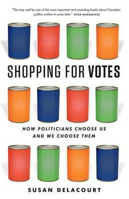 Shopping for Votes(English, Electronic book text, Delacourt Susan)