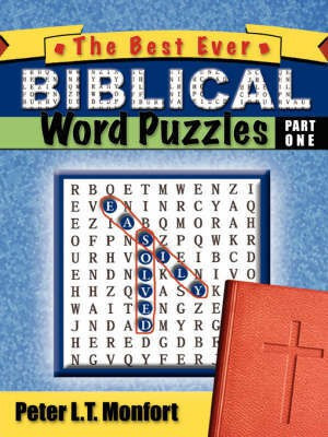 The Best Ever Biblical Word Puzzles Easily Solved(English, Paperback, Monfort Peter L T)