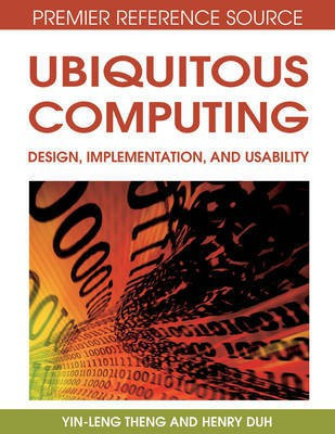 Ubiquitous Computing: Design, Implementation and Usability(English, Electronic book text, unknown)