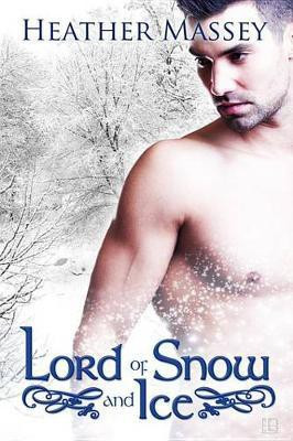Lord of Snow and Ice(English, Electronic book text, Massey Heather)