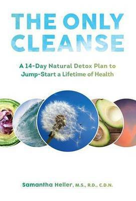 The Only Cleanse(English, Electronic book text, Heller Samantha)