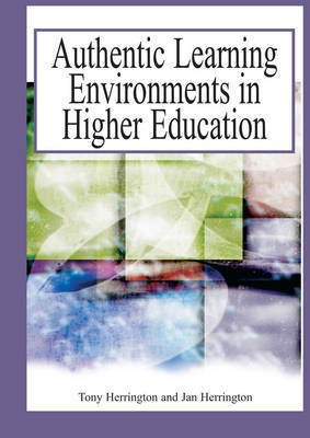 Authentic Learning Environments in Higher Education(English, Electronic book text, unknown)