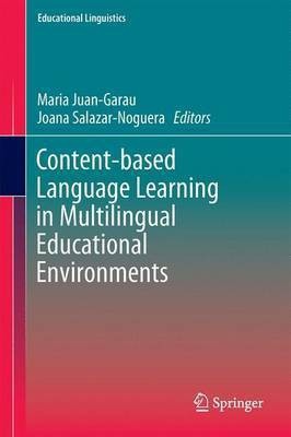 Content-Based Language Learning in Multilingual Educational Environments(English, Electronic book text, unknown)