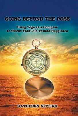 Going beyond the Pose(English, Hardcover, Nitting Kathleen)