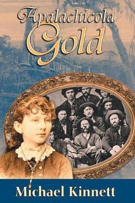 Apalachicola Gold(English, Paperback, Kinnett Michael)