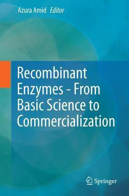 Recombinant Enzymes - From Basic Science to Commercialization(English, Electronic book text, unknown)