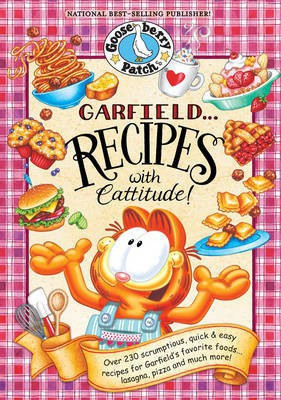 Garfield...Recipes with Cattitude!(English, Electronic book text, Gooseberry Patch)