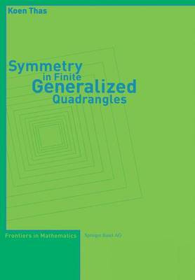Symmetry in Finite Generalized Quadrangles(English, Electronic book text, Thas Koen)