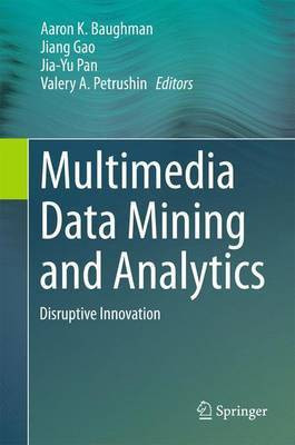 Multimedia Data Mining and Analytics(English, Electronic book text, unknown)