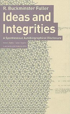Ideas and Integrities(English, Paperback, Fuller R.Buckminster)
