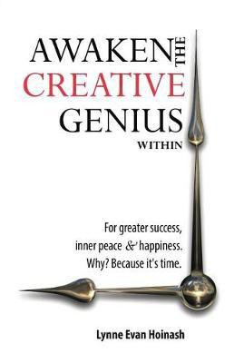 Awaken the Creative Genius Within(English, Paperback, Hoinash Lynne Evan)