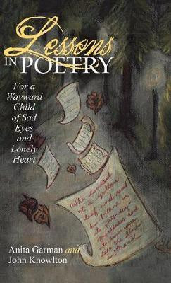 Lessons in Poetry(English, Hardcover, Garman Anita)