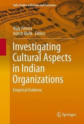 Investigating Cultural Aspects in Indian Organizations(English, Electronic book text, unknown)