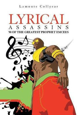 Lyrical Assassins(English, Paperback, Collyear LaMonte)