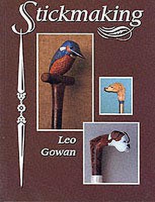 Stickmaking(English, Paperback, Gowan Leo)