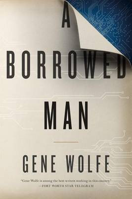 A Borrowed Man(English, Electronic book text, Wolfe Gene)