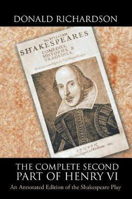 The Complete Second Part of Henry VI(English, Paperback, Richardson Donald Dr)