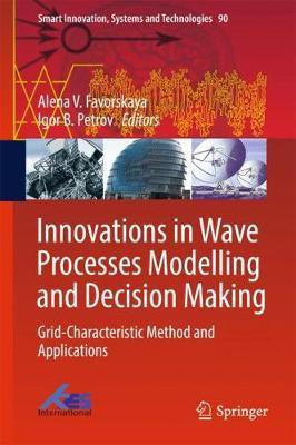 Innovations in Wave Processes Modelling and Decision Making(English, Hardcover, unknown)