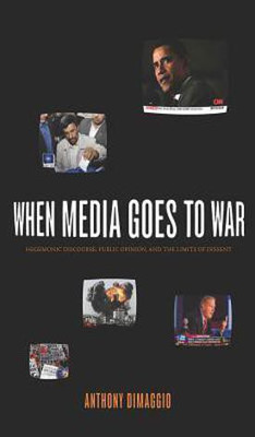 When Media Goes to War(English, Hardcover, Dimaggio Anthony R.)