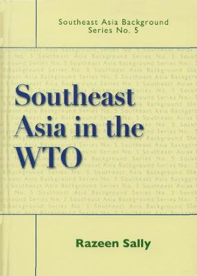Southeast Asia in the Wto(English, Electronic book text, Sally Razeen)