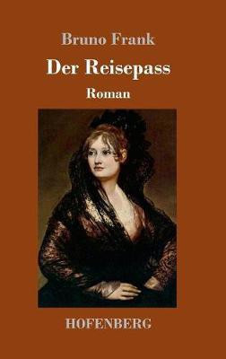 Der Reisepass(German, Hardcover, Frank Bruno)