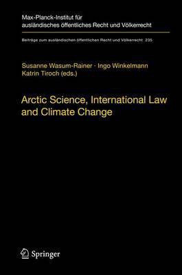 Arctic Science, International Law and Climate Change(English, Hardcover, unknown)