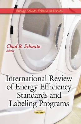 International Review of Energy Efficiency Standards & Labeling Programs(English, Paperback, unknown)