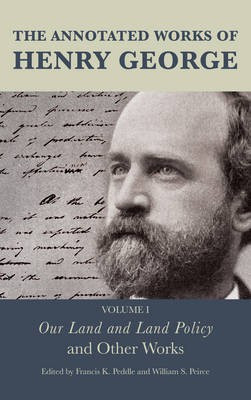 The Annotated Works of Henry George(English, Hardcover, unknown)