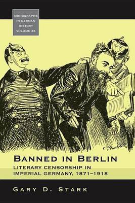 Banned in Berlin(English, Electronic book text, Stark Gary D.)