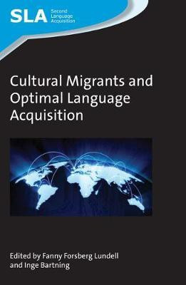 Cultural Migrants and Optimal Language Acquisition(English, Electronic book text, unknown)