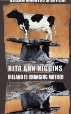 Ireland Is Changing Mother(English, Paperback, Higgins Rita Ann)