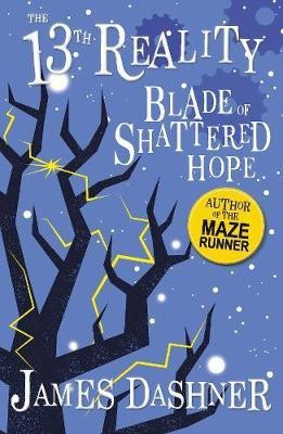 The Blade of Shattered Hope(English, Paperback, Dashner James)