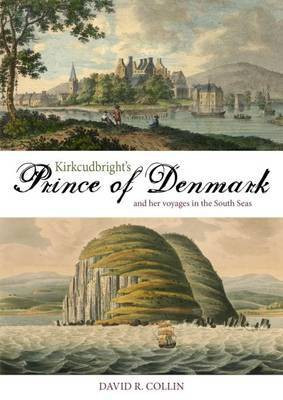Kirkcudbright's Prince of Denmark(English, Electronic book text, Collin David R.)