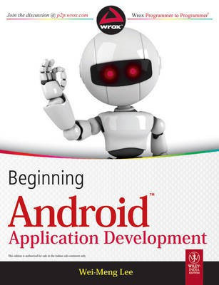 Beginning Android Application Development(English, Paperback, Lee Wei-meng)