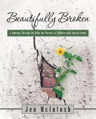 Beautifully Broken(English, Paperback, McIntosh Jen)