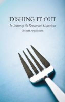 Dishing it Out(English, Hardcover, Appelbaum Robert)