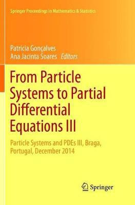 From Particle Systems to Partial Differential Equations III(English, Paperback, unknown)