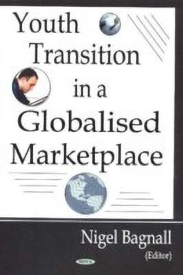 Youth Transition in a Globalized Marketplace(English, Hardcover, unknown)