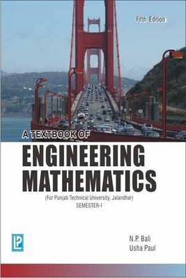 A Textbook of Engineering Mathematics (PTU, Jalandhar) Sem-I(English, Paperback, Bali N.)