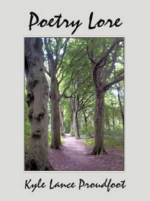 Poetry Lore(English, Paperback, Proudfoot Kyle Lance)