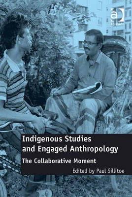 Indigenous Studies and Engaged Anthropology(English, Electronic book text, unknown)