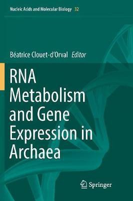 RNA Metabolism and Gene Expression in Archaea(English, Paperback, unknown)