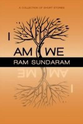 I Am We(English, Paperback, Sundaram Ram)