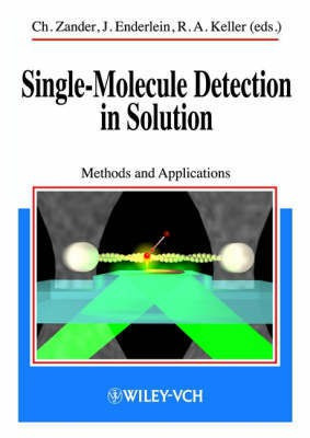 Single Molecule Detection in Solution(English, Hardcover, Zander Christoph)