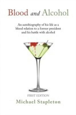 Blood and Alcohol(English, Paperback, Stapleton Michael)